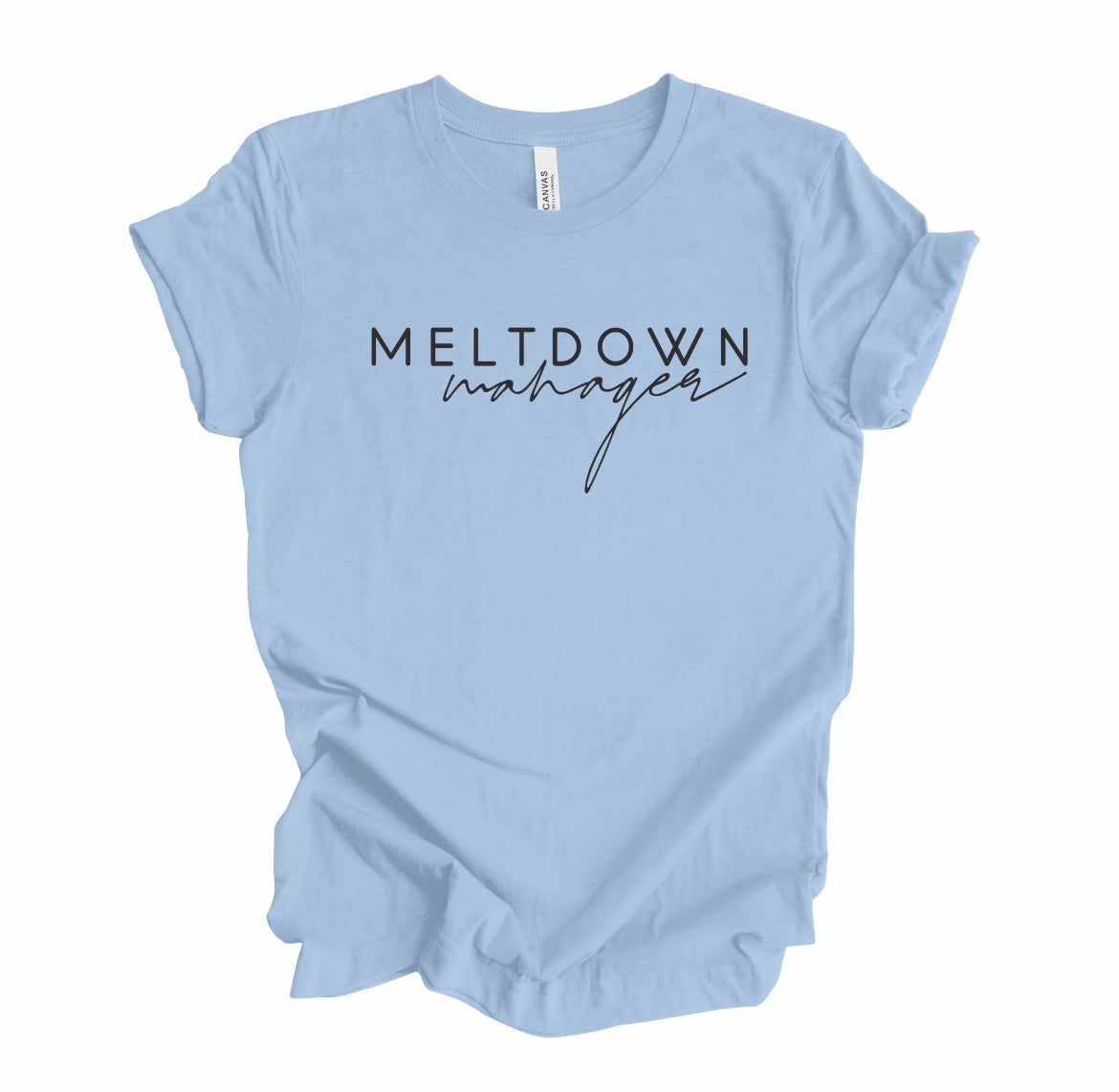 Meltdown Manager Tee