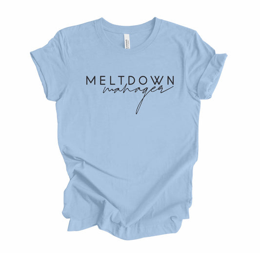 Meltdown Manager Tee